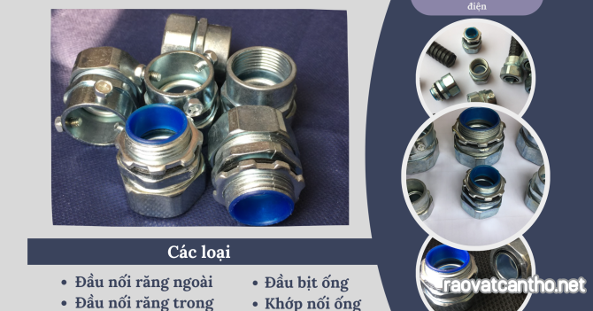 Các loại đầu nối ống ruột gà sẵn hàng 3 miền, đa dạng chủng loại