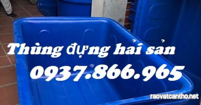 Giá các loại thùng dung tích lớn, thùng nhựa 1000l, thùng nhựa chữ nhật, thùng dung ti