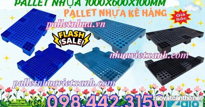 Pallet nhựa 1000x600x100mm - pallet nhựa kê hàng, lót sàn