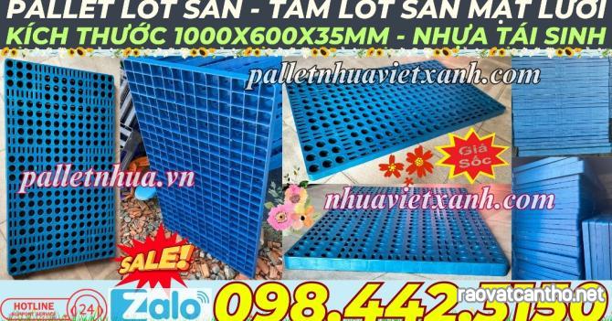 Pallet nhựa lót sàn không chân 1000x600x35mm - mặt lưới - nhựa tái sinh