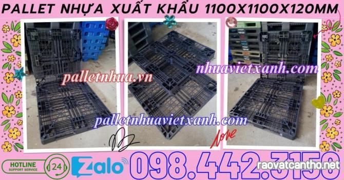 Pallet nhựa xuất khẩu 1100x1100x120mm màu đen hàng mới giá cực sốc