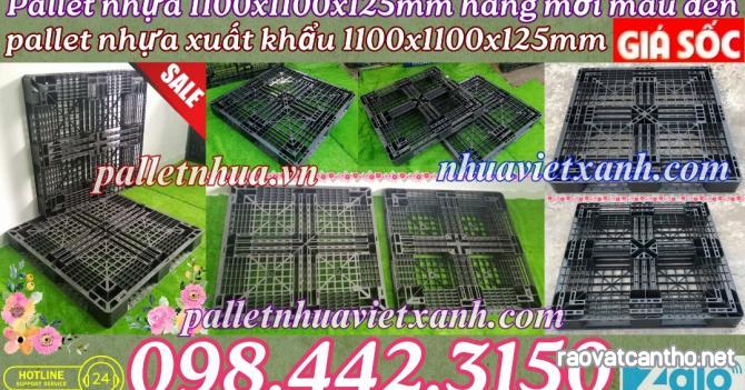 Pallet nhựa xuất khẩu 1100x1100x125mm hàng mới màu đen giá sốc