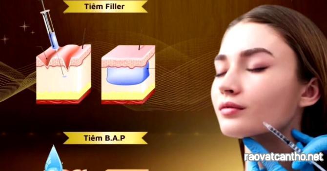 Sự khác biệt giữa Tiêm Filler và Tiêm B.A.P, Eva Spa Cần Thơ chia sẻ