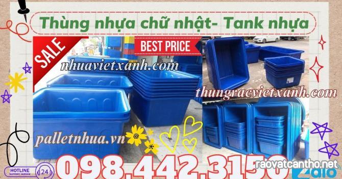 Tank nhựa - thùng nhựa chữ nhật dung tích lớn từ 100 lít đến 2000 lít