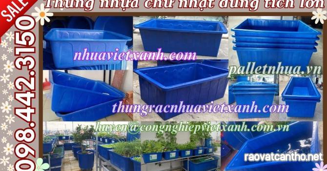 Tank nhựa - thùng nhựa chữ nhật dung tích lớn từ 100 lít đến 2000 lít