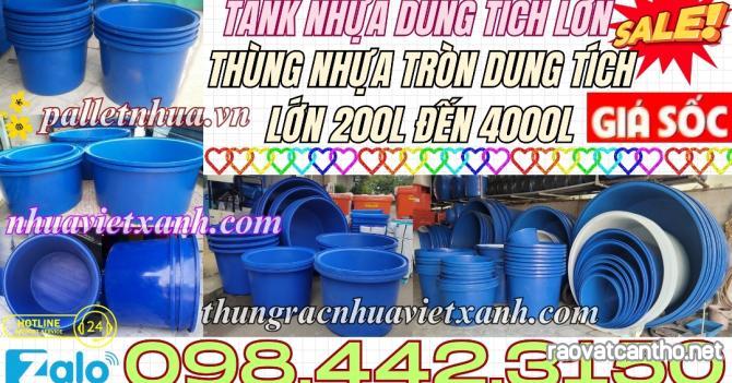 Tank nhựa - thùng nhựa tròn dung tích lớn từ 200 lít đến 4000 lít