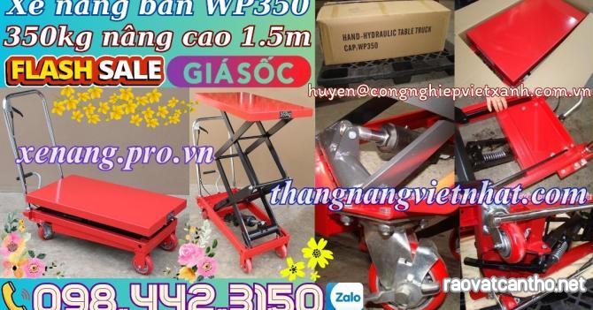 Xe nâng mặt bàn WP350 tải 350kg nâng cao 1500mm - sale giá cực sốc