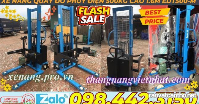 Xe nâng quay đổ phuy điện EDT500-M - 500kg nâng cao 1.6 mét - xả kho giá sốc call/zalo 0984423150