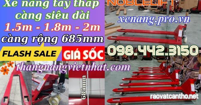 Xe nâng tay càng siêu dài 1.5m - 1.8m - 2m - tải 2 tấn và 2.5 tấn