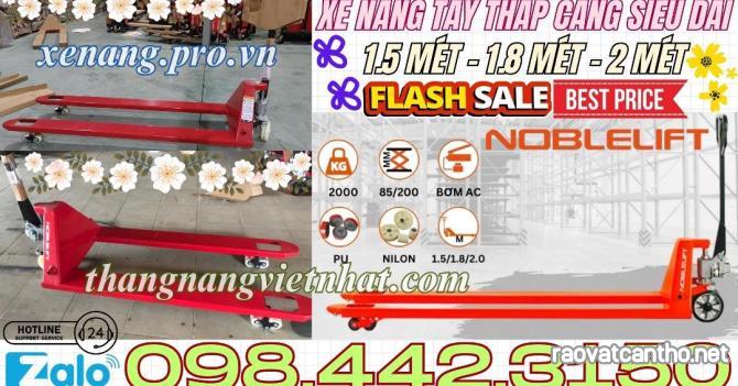 Xe nâng tay càng siêu dài 1.5m - 1.8m - 2m - tải 2 tấn và 2.5 tấn